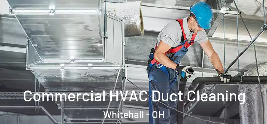  Commercial HVAC Duct Cleaning Whitehall - OH
